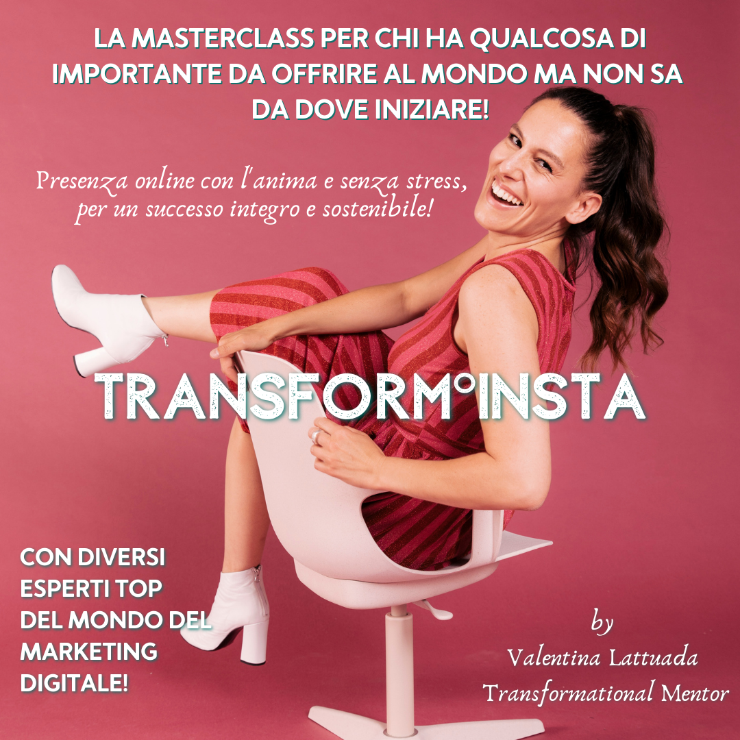 Transform Insta con Valentina Lattuada Transform Insta con Valentina Lattuada